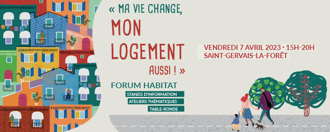 « Ma vie change, mon logement aussi ! »